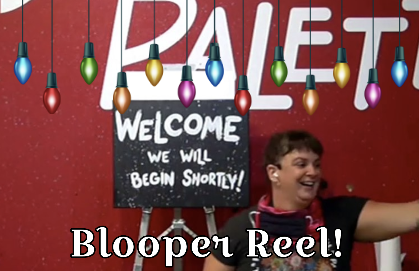 Virtual Class Blooper Reel!